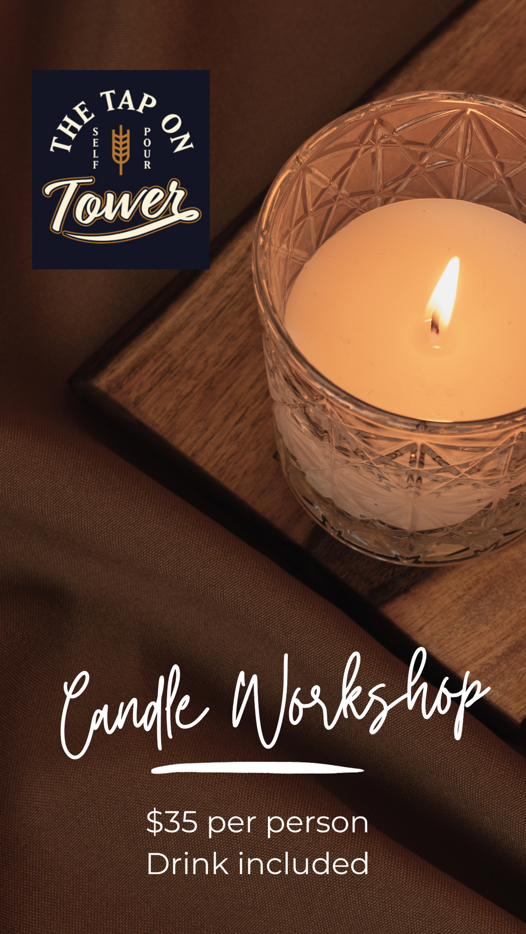 Candle Making Workshop at The Tap on Tower - May 22